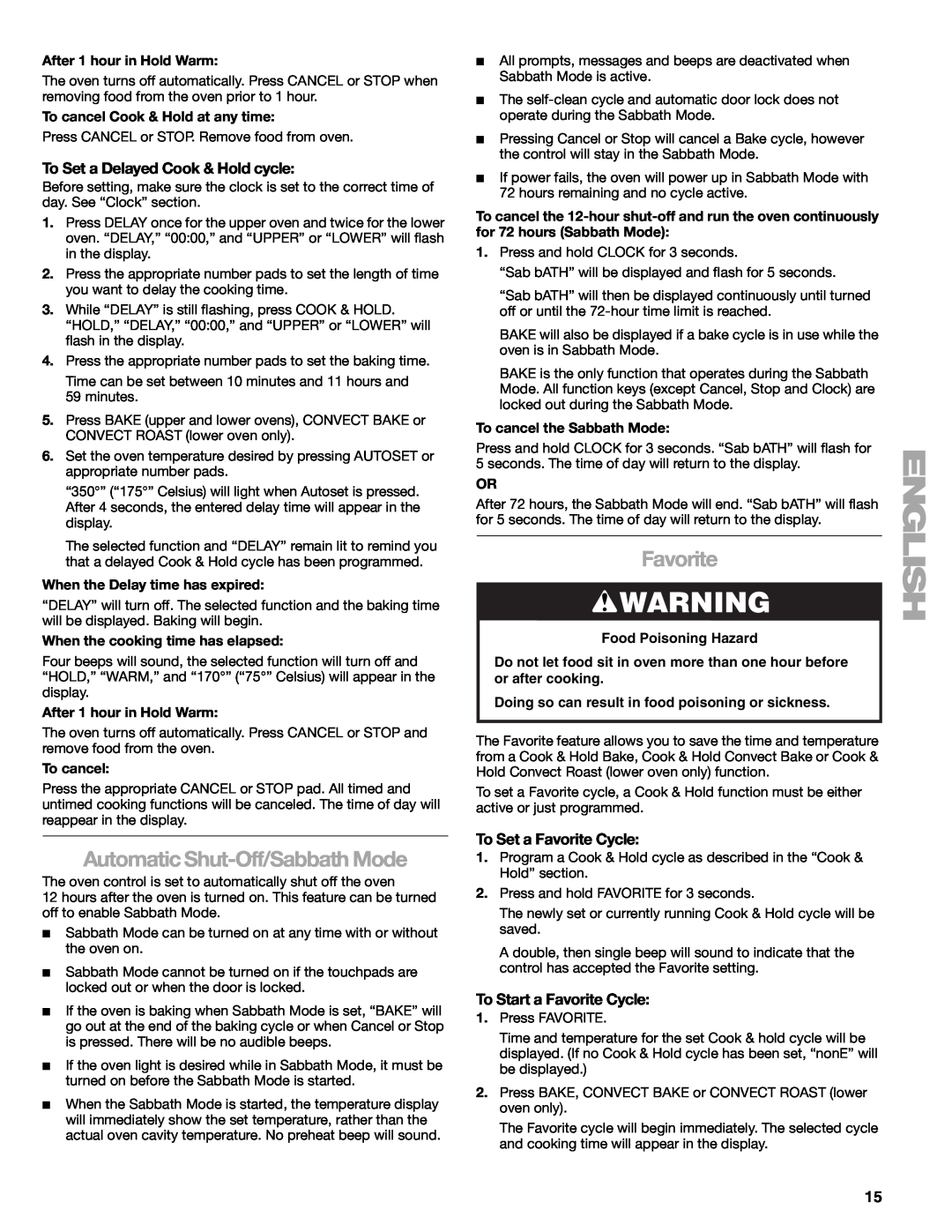 Kenmore 66578002700 manual Automatic Shut-Off/Sabbath Mode, To Set a Delayed Cook & Hold cycle, To Set a Favorite Cycle 