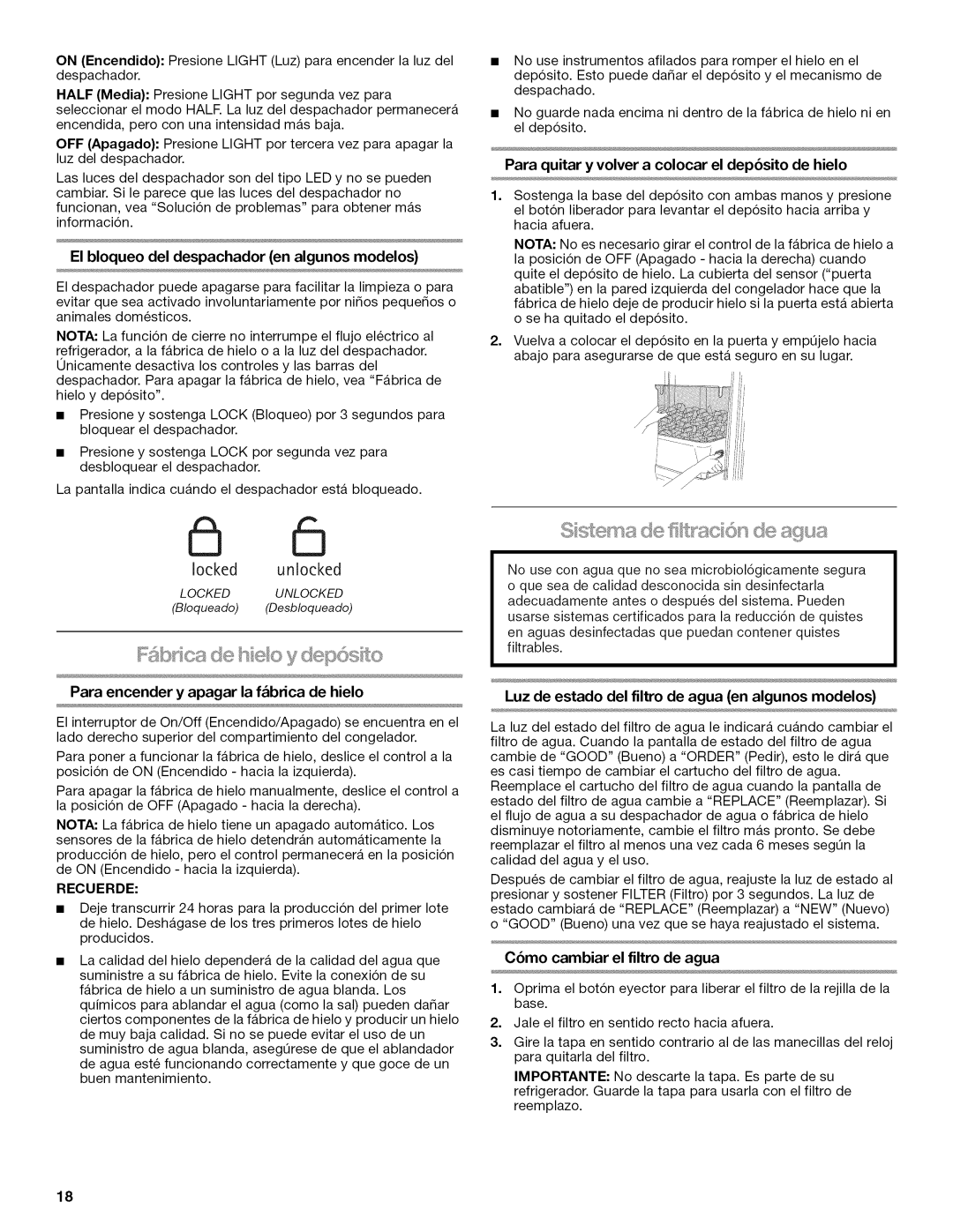 Kenmore 10646029800 manual El bloqueo del despachador en algunos modelos, Locked unlocked, C6mo cambiar el filtro de agua 