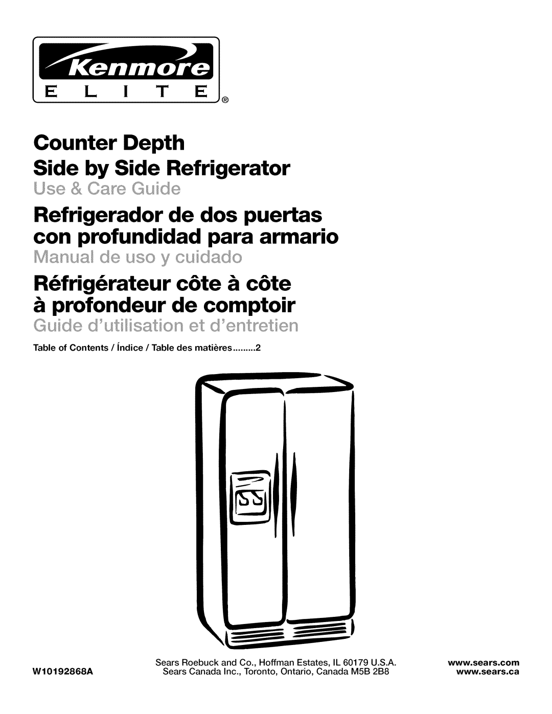 Kenmore 10646033800 manual E I E, Counter Depth, Side by Side Refrigerator, Sears Roebuck, and Co., Hoffman Estates, IL 