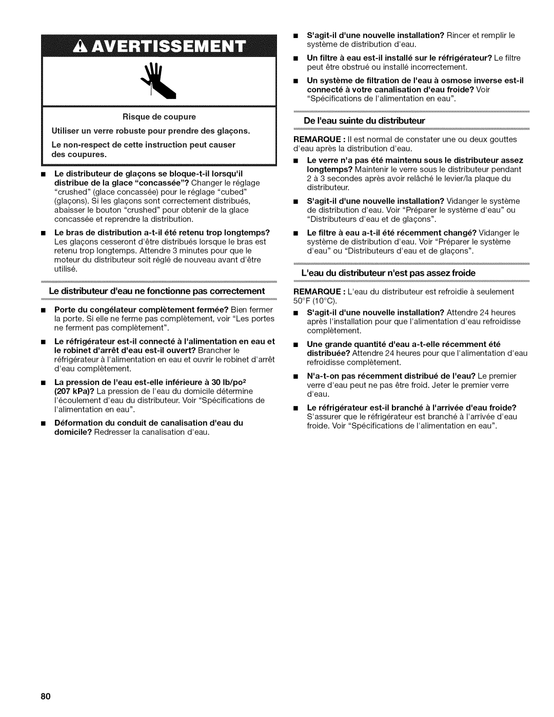 Kenmore W10215709A manual Le distributeur deaune fonctionne pas correctement, Leaudu distributeur nestpas assez froide 