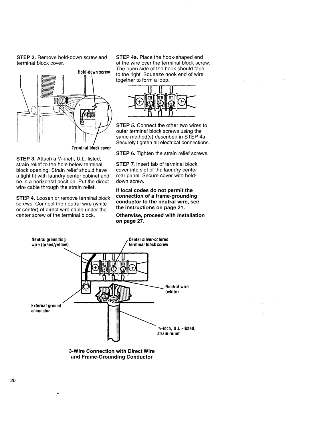 Kenmore Washer/Dryer owner manual Neutralgrounding wire green/yellow, Hold-downscrew Terminal block cover 