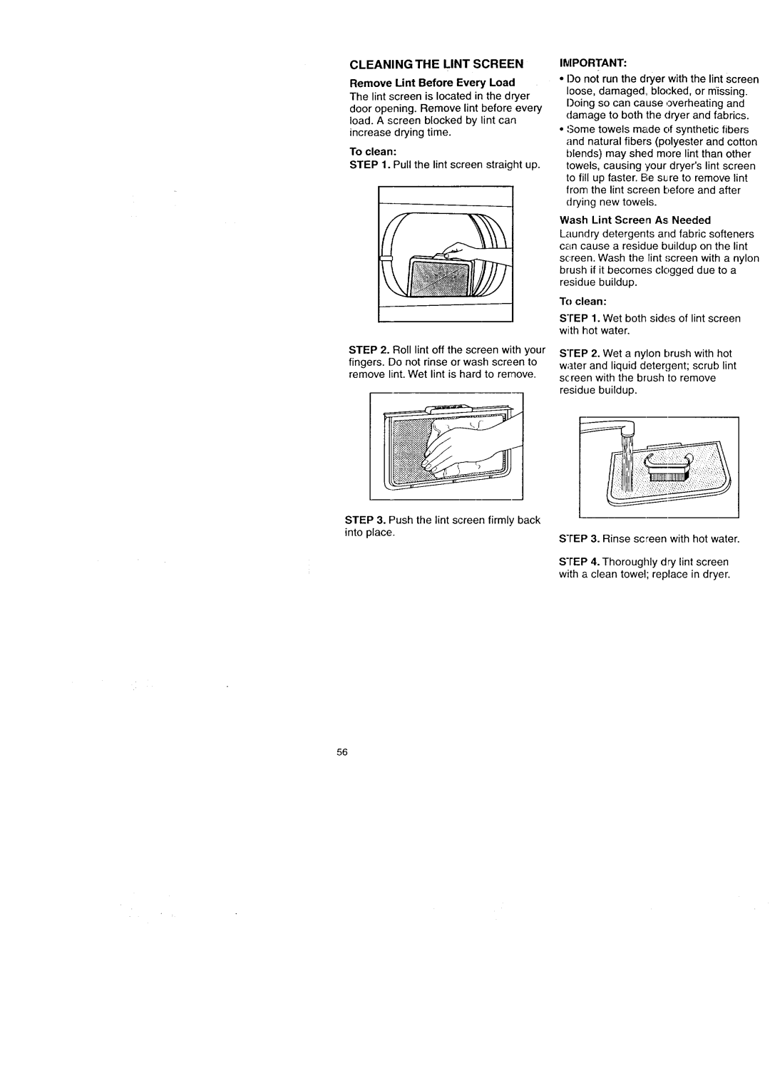 Kenmore Washer/Dryer Cleaning the Lint Screen, Remove Lint Before Every Load, To clean, Wash Lint Screen As Needed 