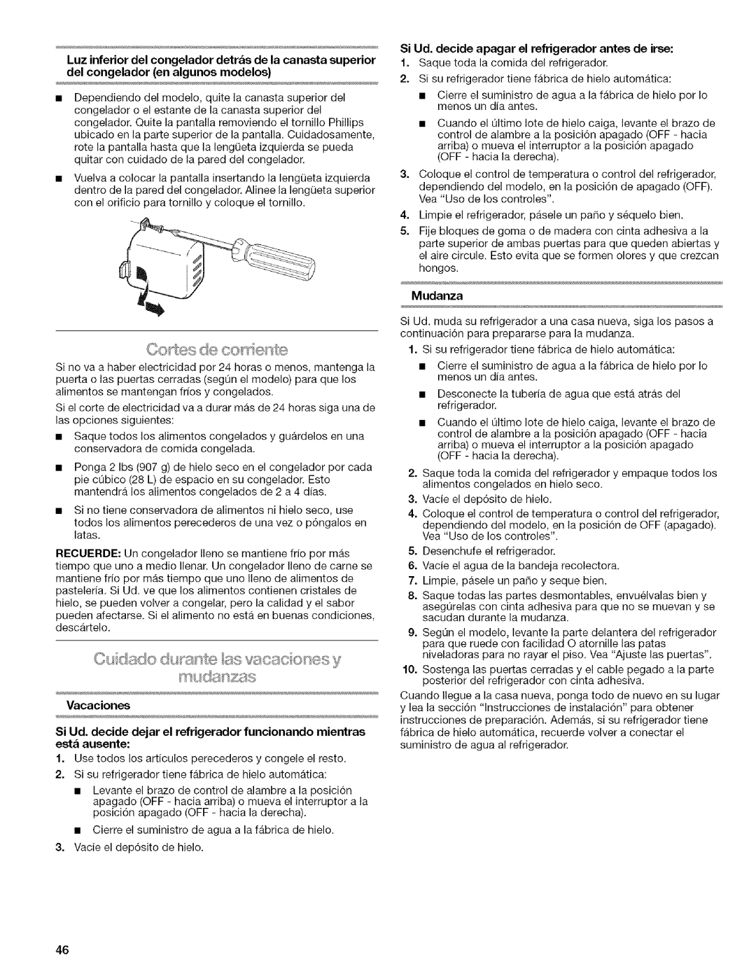 Kenmore WI0151336A manual Si Ud. decide apagar el refrigerador antes de irse, Mudanza 