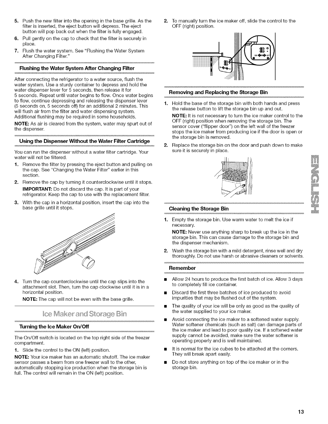 Kenmore WI0151336A manual c> aije, Removing and Replacing the Storage Bin, Cleaning the Storage Bin, Remember 
