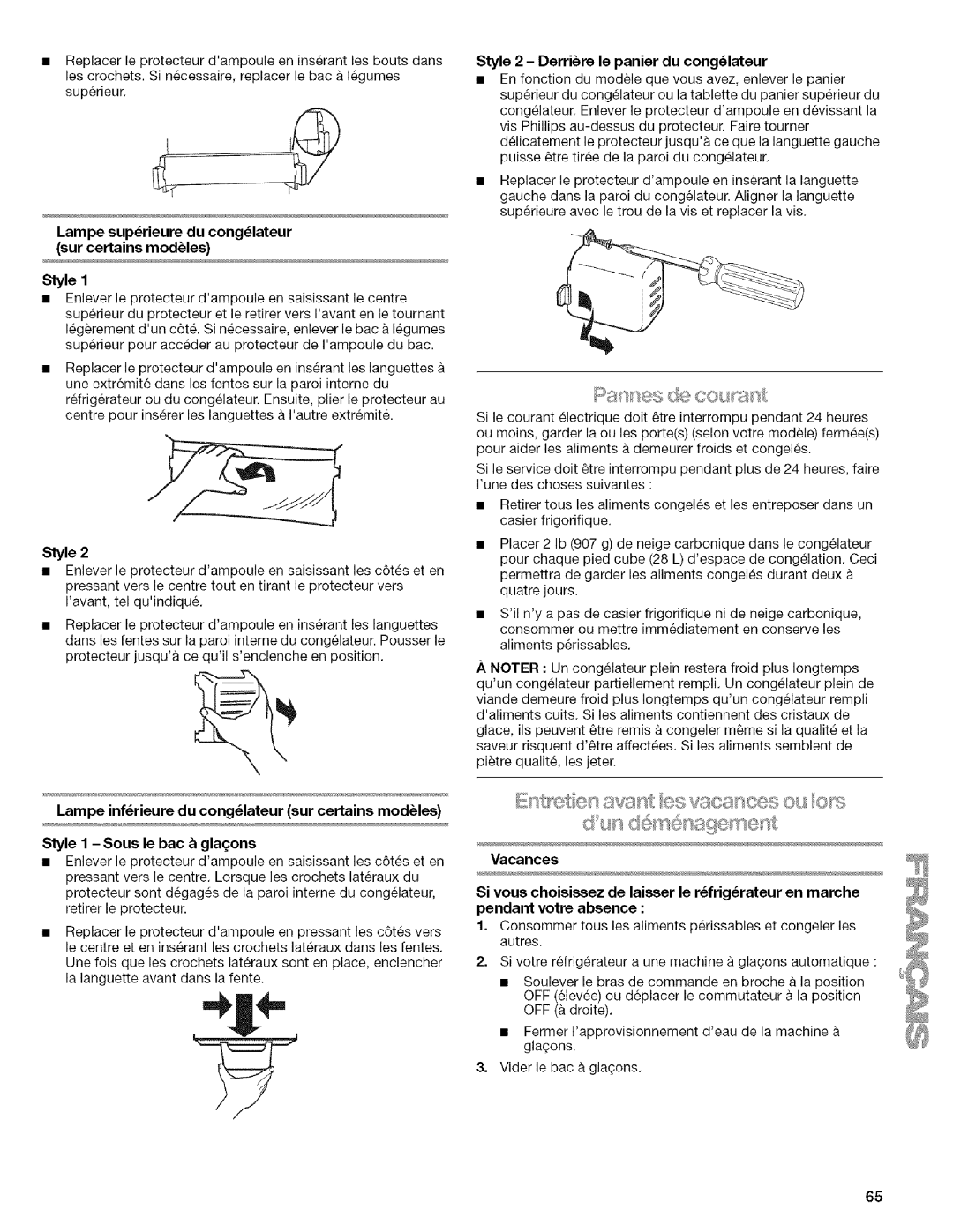 Kenmore WIOI67097A Lampe suprieure du conglateur sur certains modules, Lampe infrieure du conglateur sur certains modules 