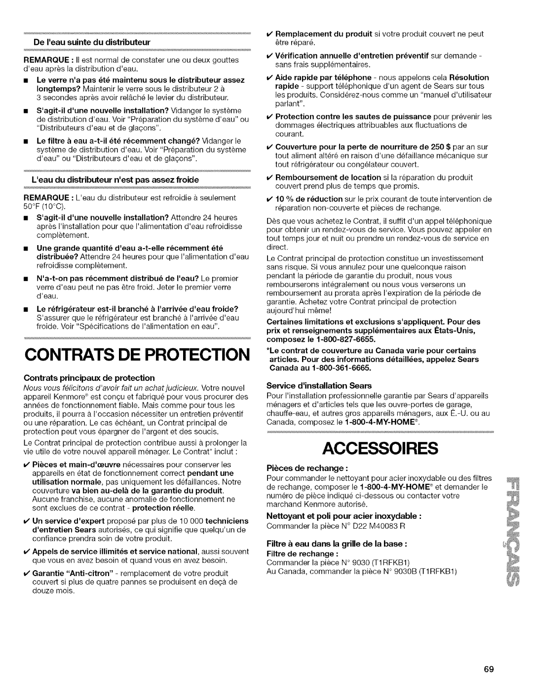 Kenmore WIOI67097A manual Contrats DE Protection, De Ieausuinte du distributeur, Leaudu distributeur nestpas assez froide 