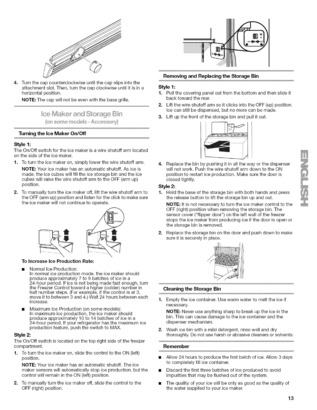 Kenmore WIOI67097A manual Turning the Ice Maker On/Off, To Increase Ice Production Rate, Style, Cleaning the Storage Bin 