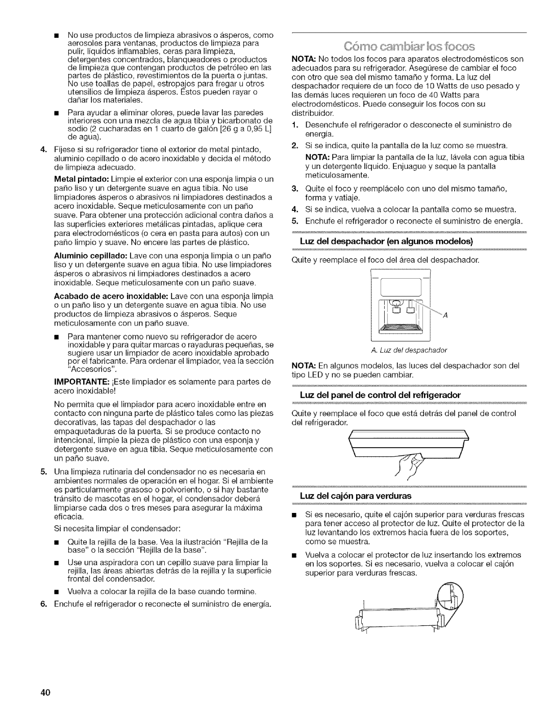 Kenmore WIOI67097A manual Luz del despachador en algunos modelos, Luz del cajbn para verduras 