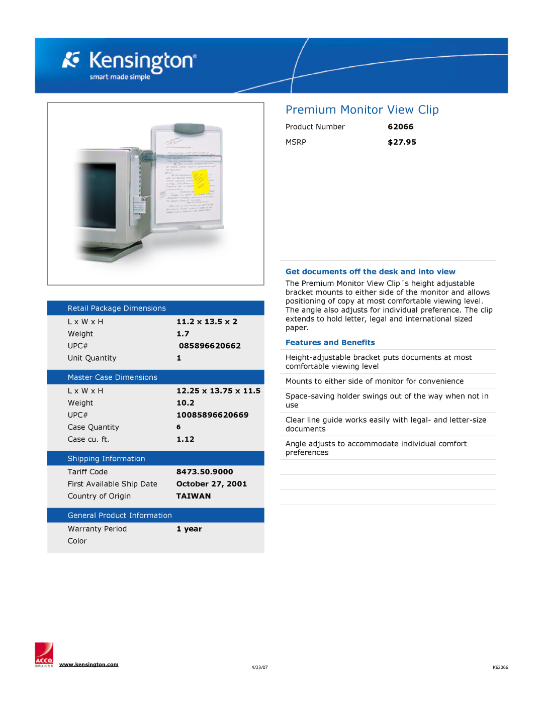 Kensington 62066 dimensions Premium Monitor View Clip, Get documents off the desk and into view, Features and Benefits 