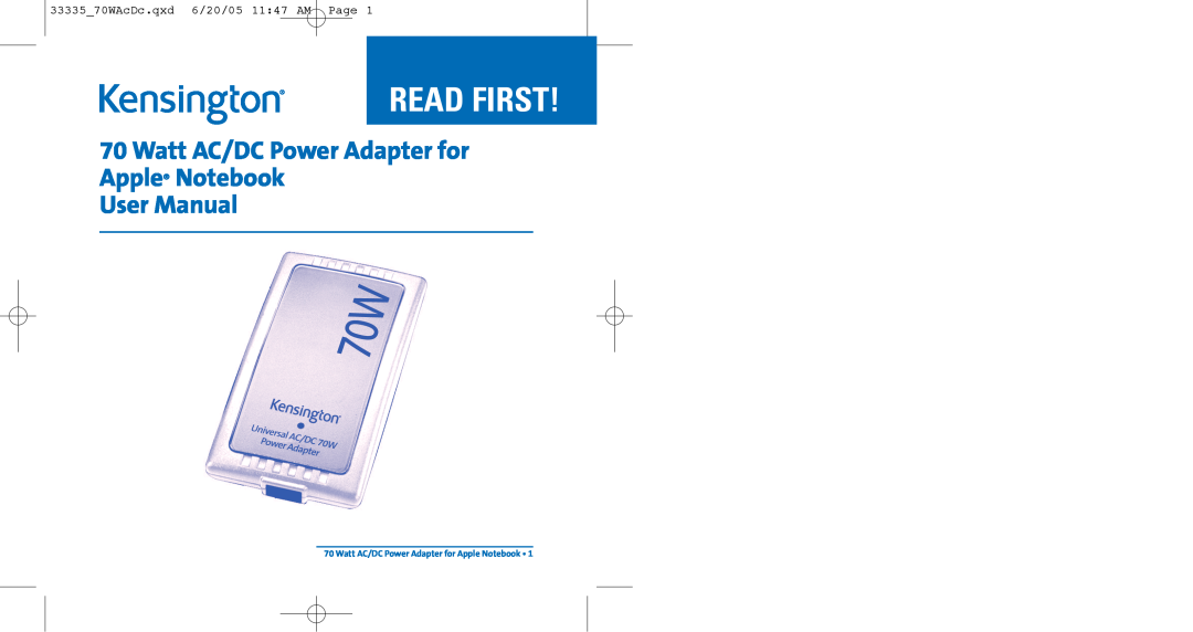 Kensington 70W user manual Read First, Watt AC/DC Power Adapter for Apple Notebook 