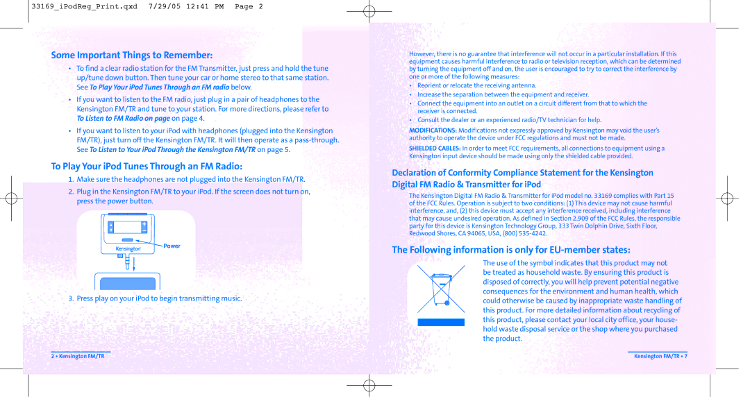 Kensington Digital FM Radio & Transmitter Some Important Things to Remember, To Play Your iPod Tunes Through an FM Radio 