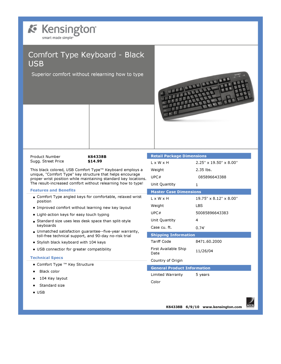 Kensington EU64325 dimensions Comfort Type Keyboard - Black USB, Superior comfort without relearning how to type, $14.99 