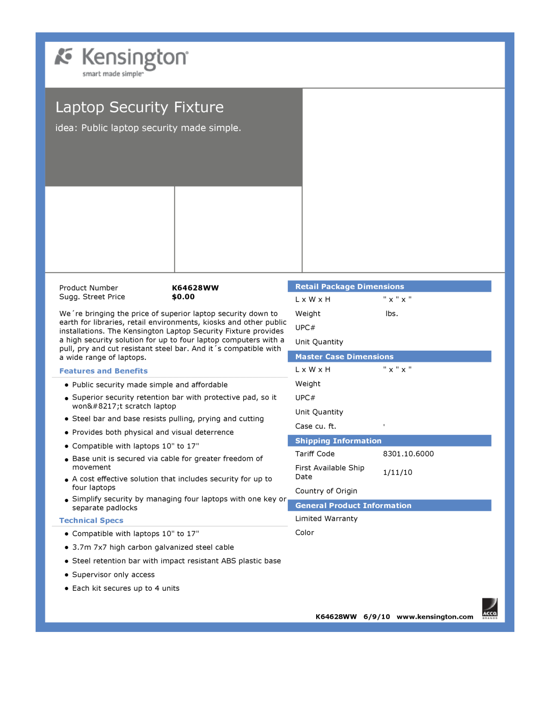 Kensington EU64325 Laptop Security Fixture, idea: Public laptop security made simple, $0.00, Features and Benefits 