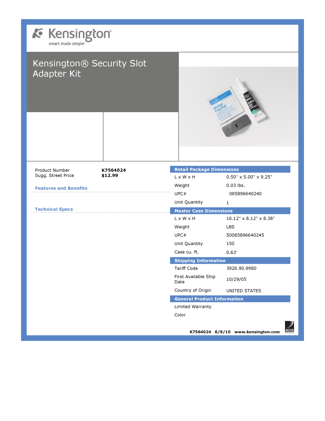 Kensington EU64325 dimensions Kensington Security Slot Adapter Kit, $12.99, Features and Benefits Technical Specs 