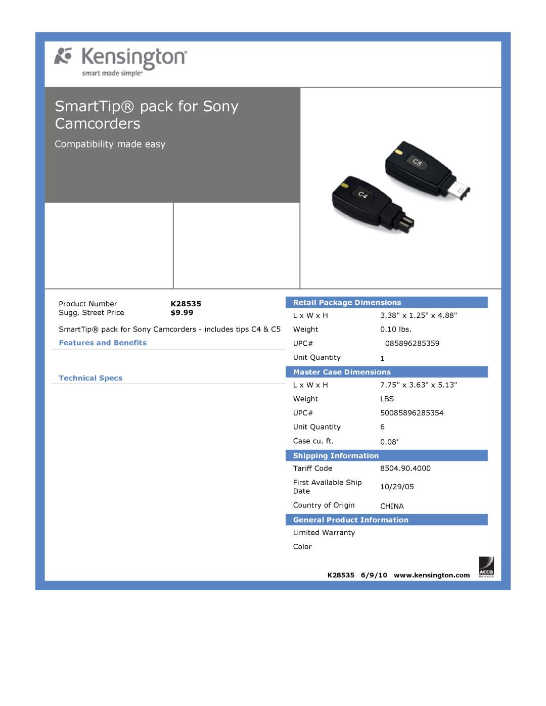 Kensington EU64325 dimensions SmartTip pack for Sony Camcorders, Compatibility made easy, $9.99, Retail Package Dimensions 