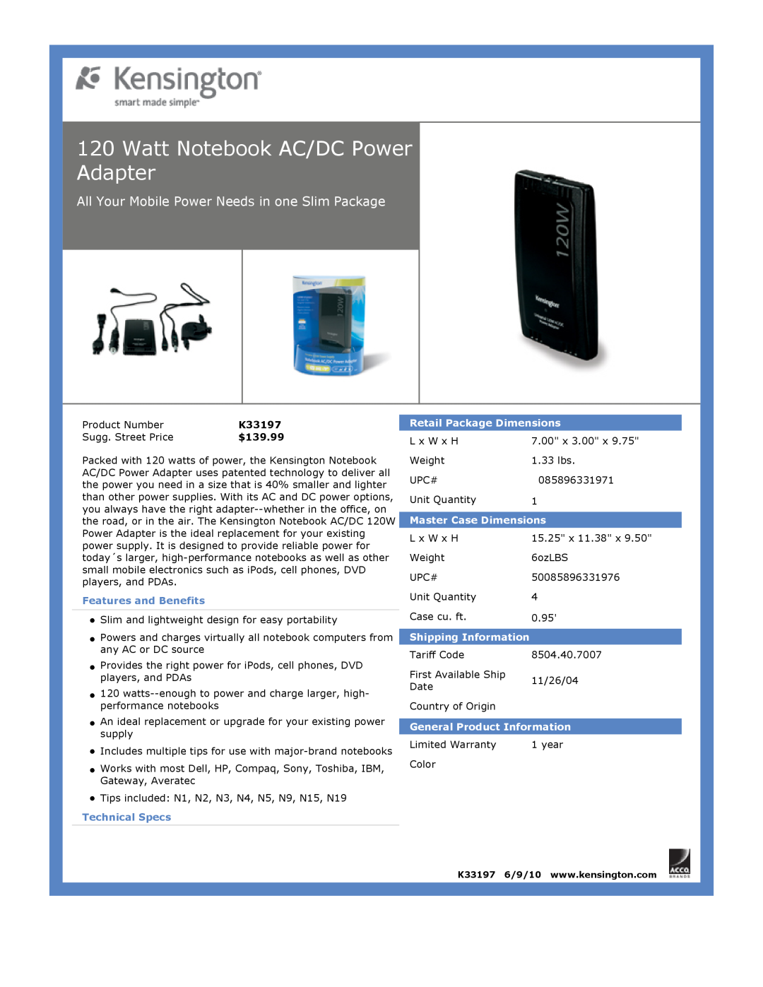 Kensington EU64325 dimensions Watt Notebook AC/DC Power Adapter, All Your Mobile Power Needs in one Slim Package, K33197 