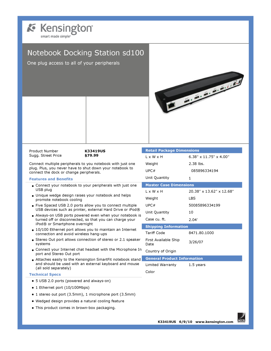 Kensington EU64325 Notebook Docking Station sd100, One plug access to all of your peripherals, $79.99, Technical Specs 