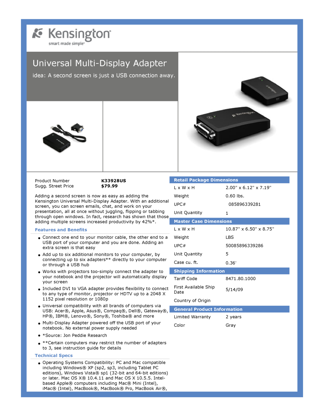 Kensington EU64325 Universal Multi-DisplayAdapter, $79.99, Features and Benefits, Technical Specs, Master Case Dimensions 