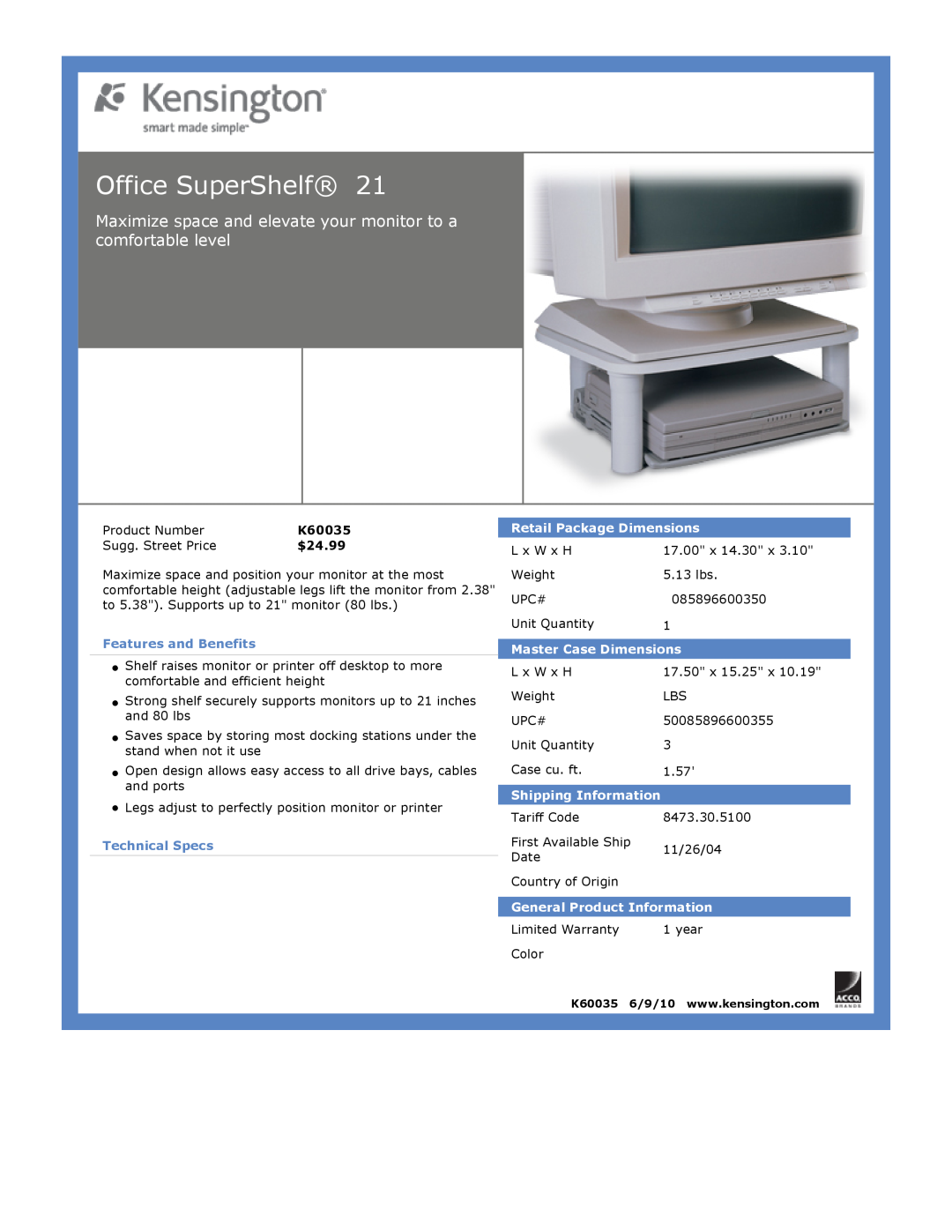 Kensington EU64325 dimensions Office SuperShelf, $24.99, Features and Benefits, Technical Specs, Retail Package Dimensions 
