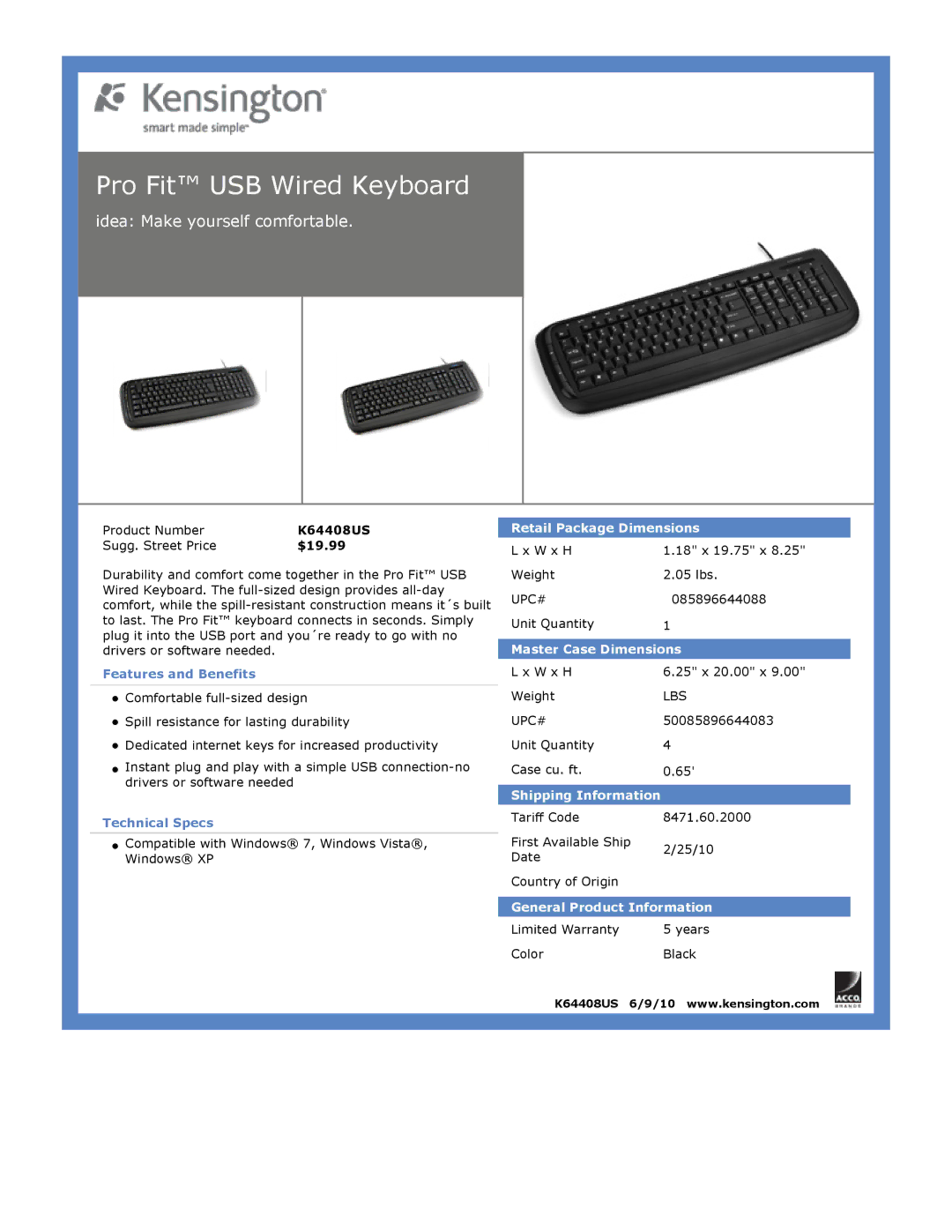 Kensington EU64325 dimensions Pro Fit USB Wired Keyboard, Idea Make yourself comfortable 