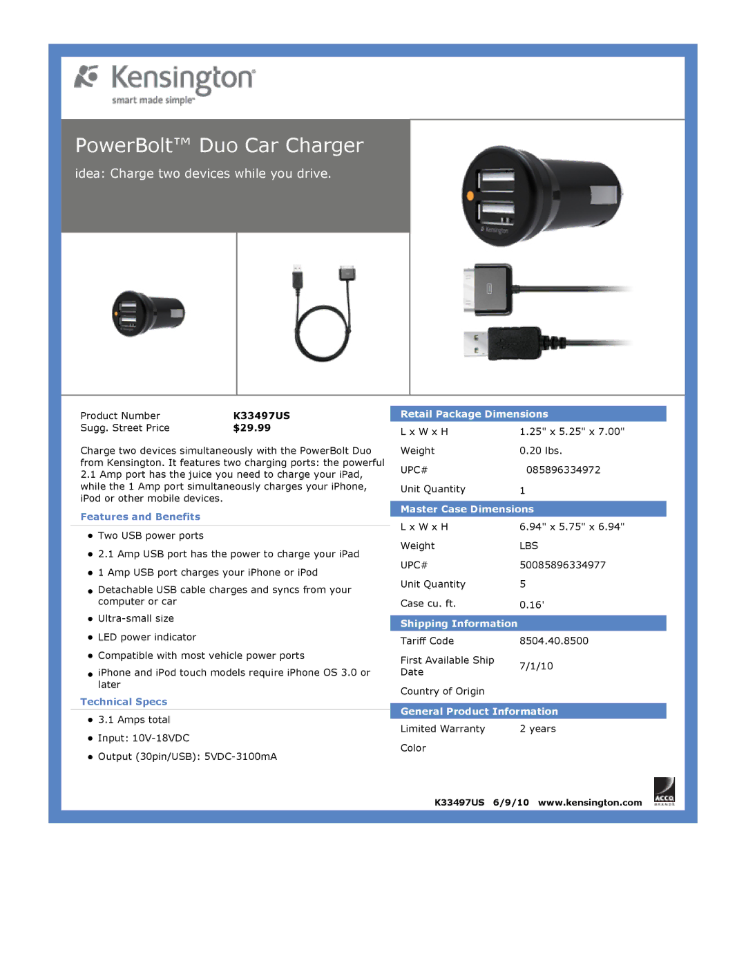 Kensington EU64325 dimensions PowerBolt Duo Car Charger, Idea Charge two devices while you drive, $29.99 