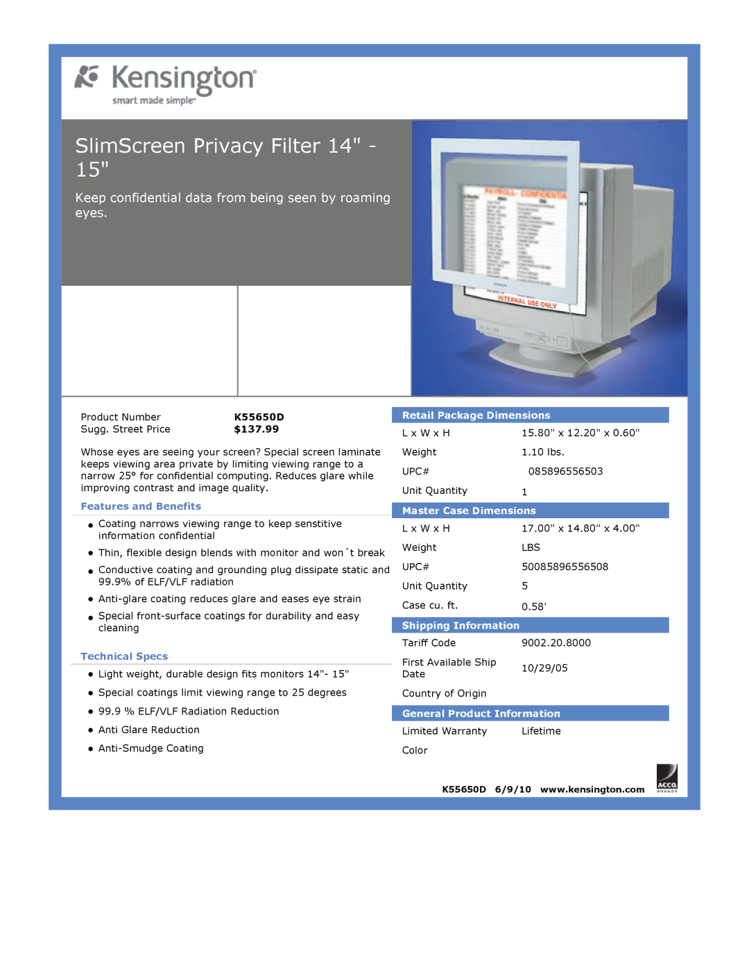 Kensington EU64325 dimensions SlimScreen Privacy Filter 14, Keep confidential data from being seen by roaming eyes, $137.99 