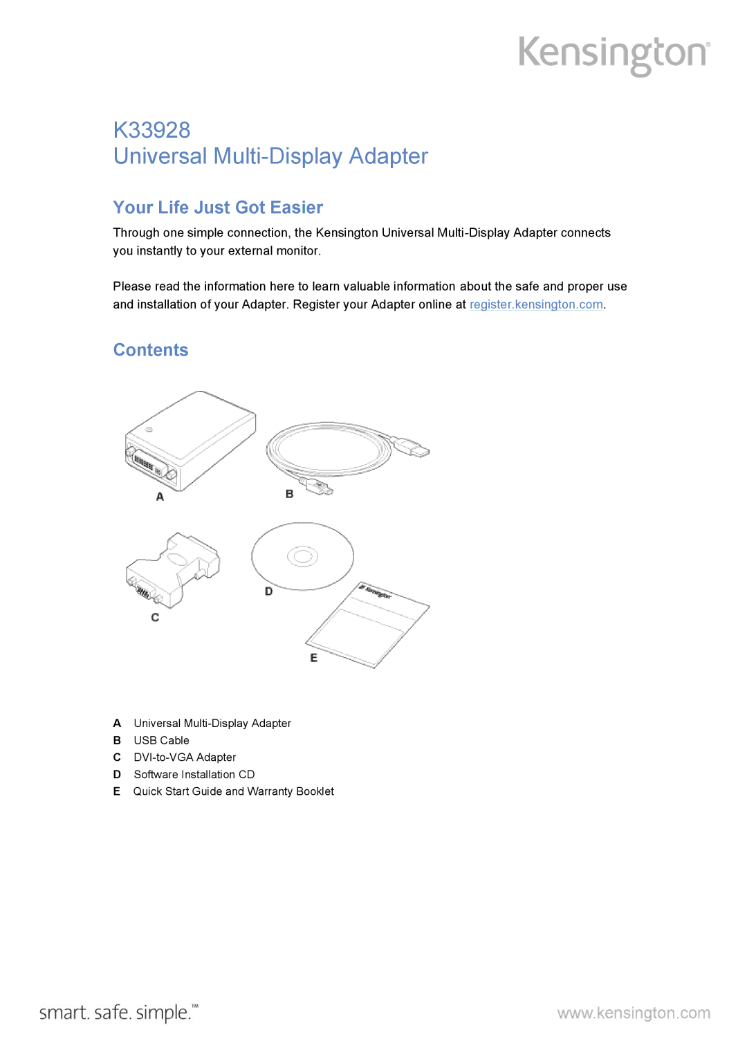 Kensington quick start K33928 Universal Multi-Display Adapter, Your Life Just Got Easier, Contents 