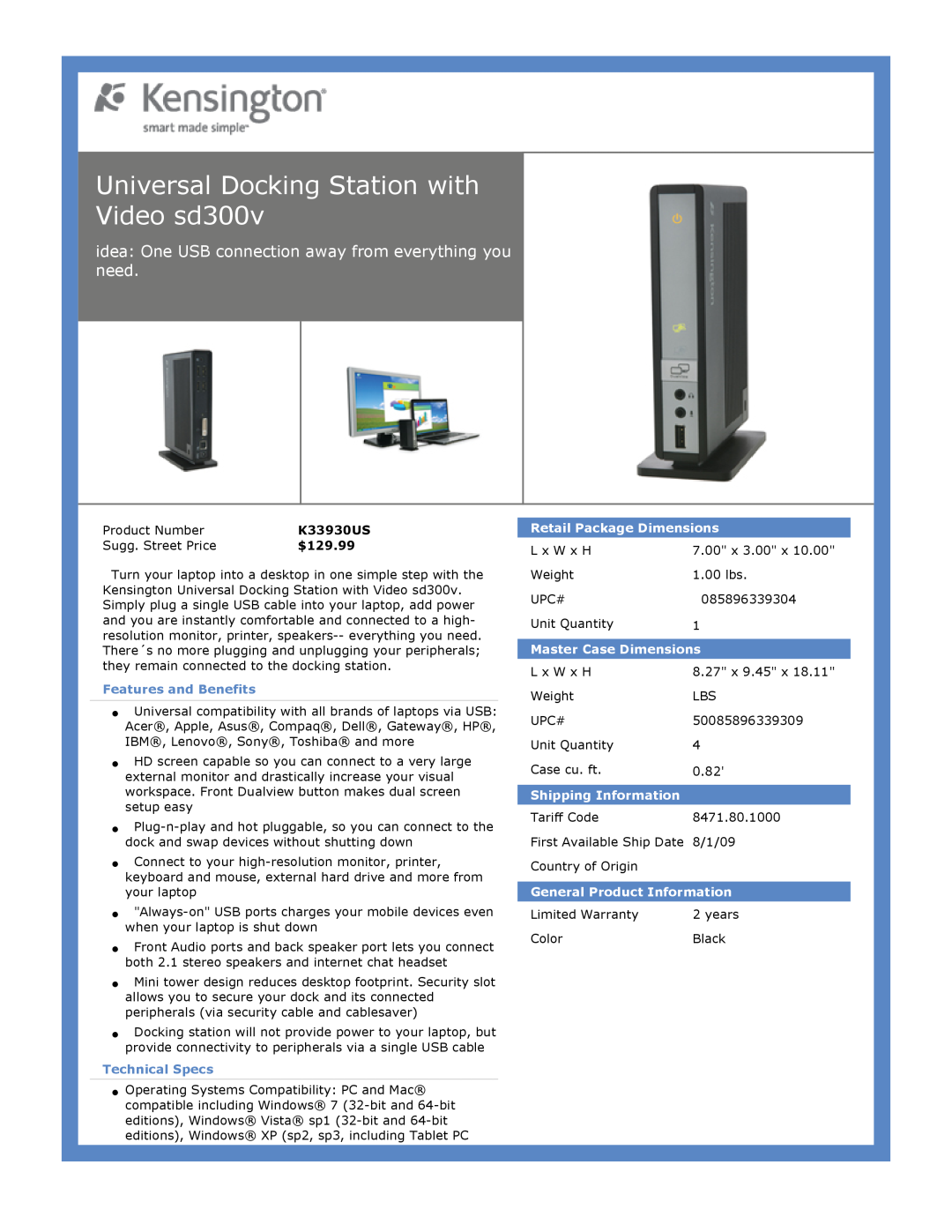 Kensington K33930US dimensions Universal Docking Station with Video sd300v, $129.99, Features and Benefits 