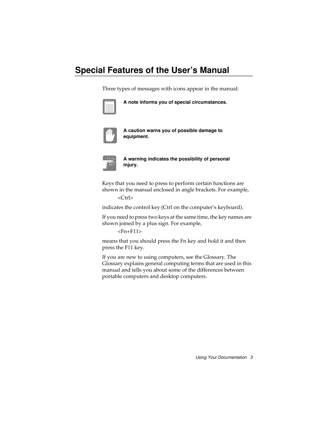 Kensington M Series manual Special Features of the User’s Manual 