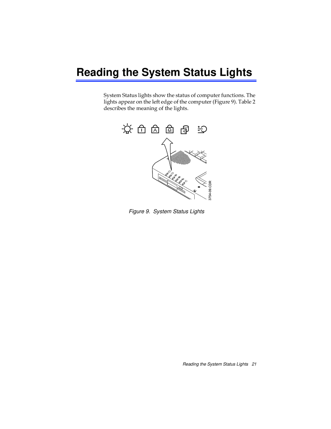 Kensington M Series manual Reading the System Status Lights 