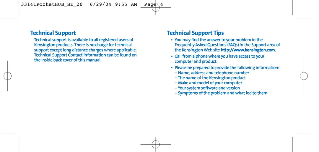 Kensington SE 2.0 user manual Technical Support Tips, 33141PocketHUB SE 20 6/29/04 9 55 AM Page 