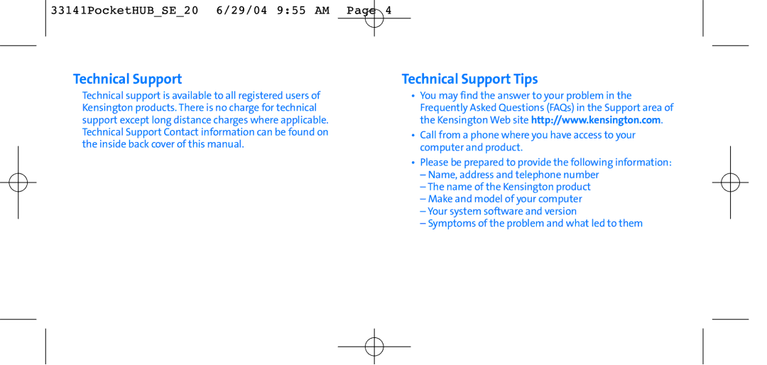 Kensington SE 2.0 user manual Technical Support Tips 