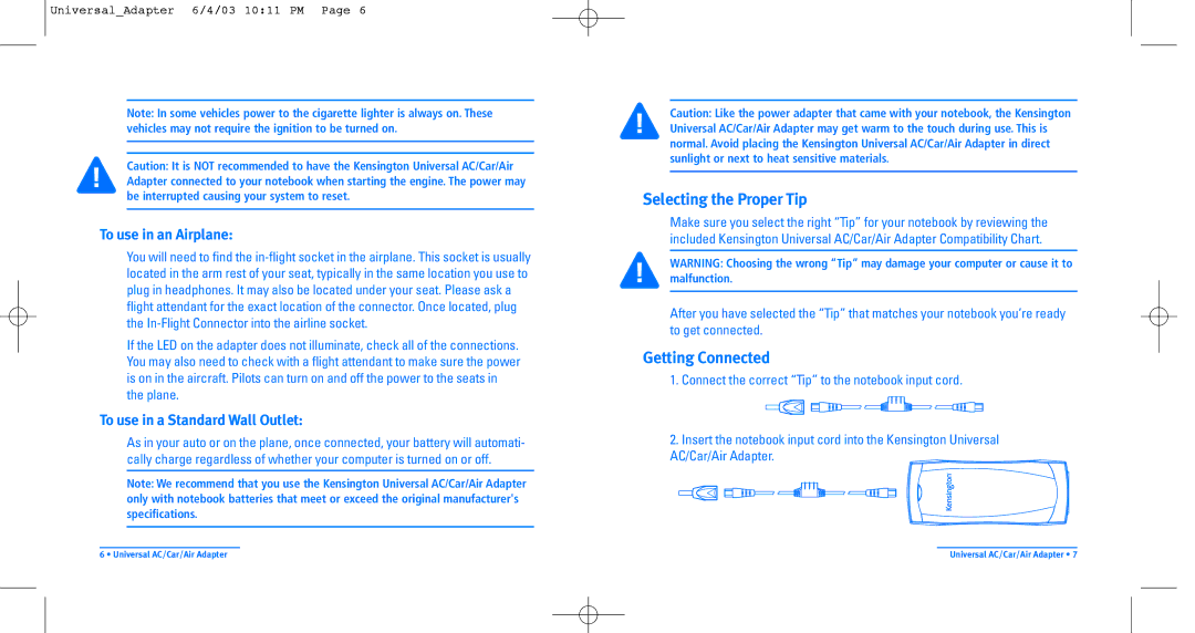 Kensington Universal AC/Car/Air Adapter user manual Selecting the Proper Tip, Getting Connected, To use in an Airplane 