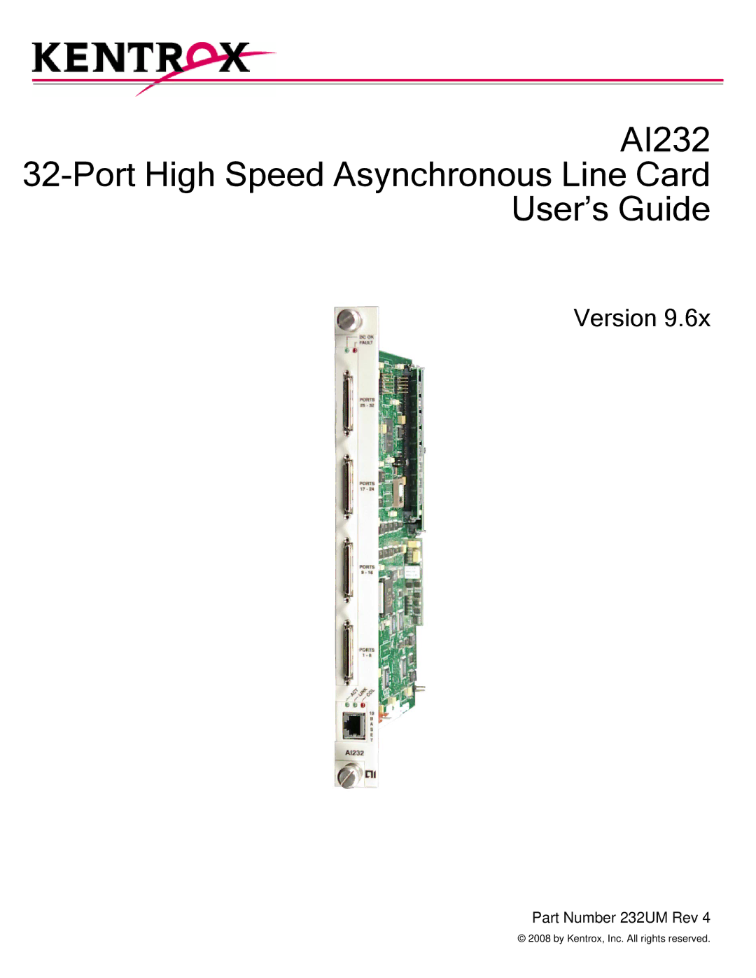 Kentrox manual AI232 Port High Speed Asynchronous Line Card User’s Guide 