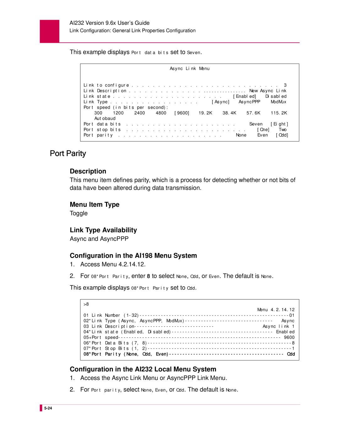 Kentrox AI232 manual Port Parity, This example displays Port data bits set to Seven 