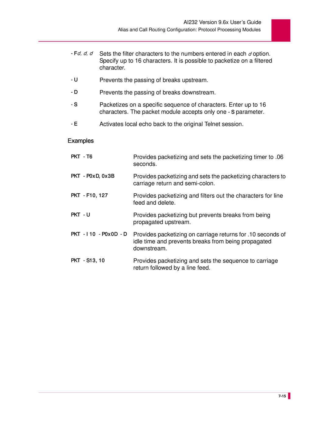 Kentrox AI232 manual Return followed by a line feed 