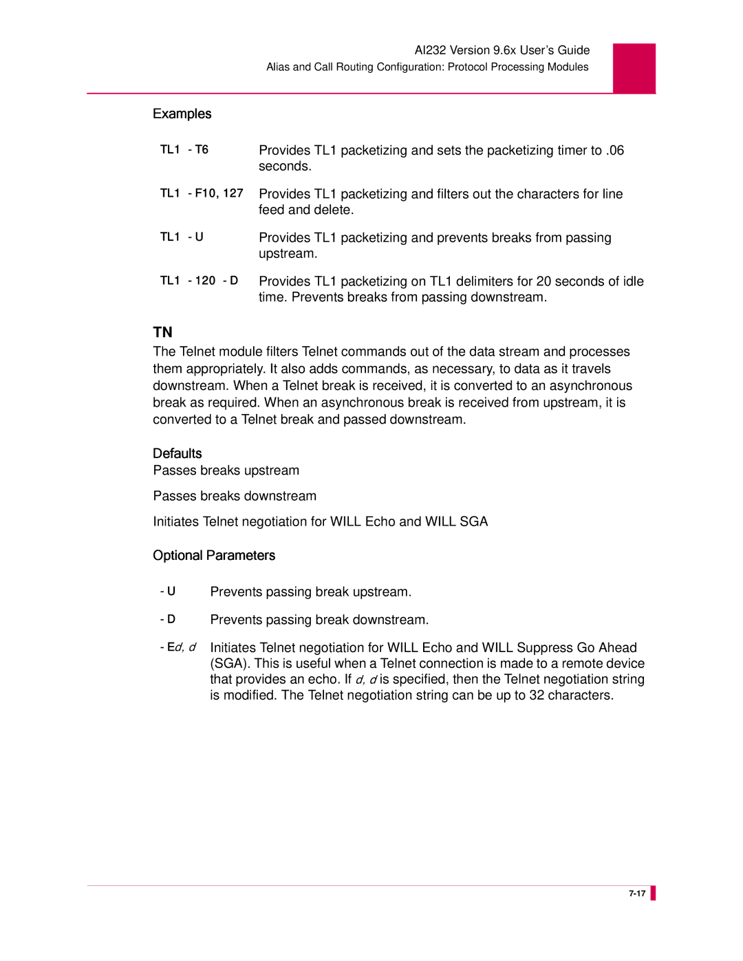 Kentrox AI232 manual Provides TL1 packetizing and sets the packetizing timer to, Seconds, Feed and delete, Upstream 