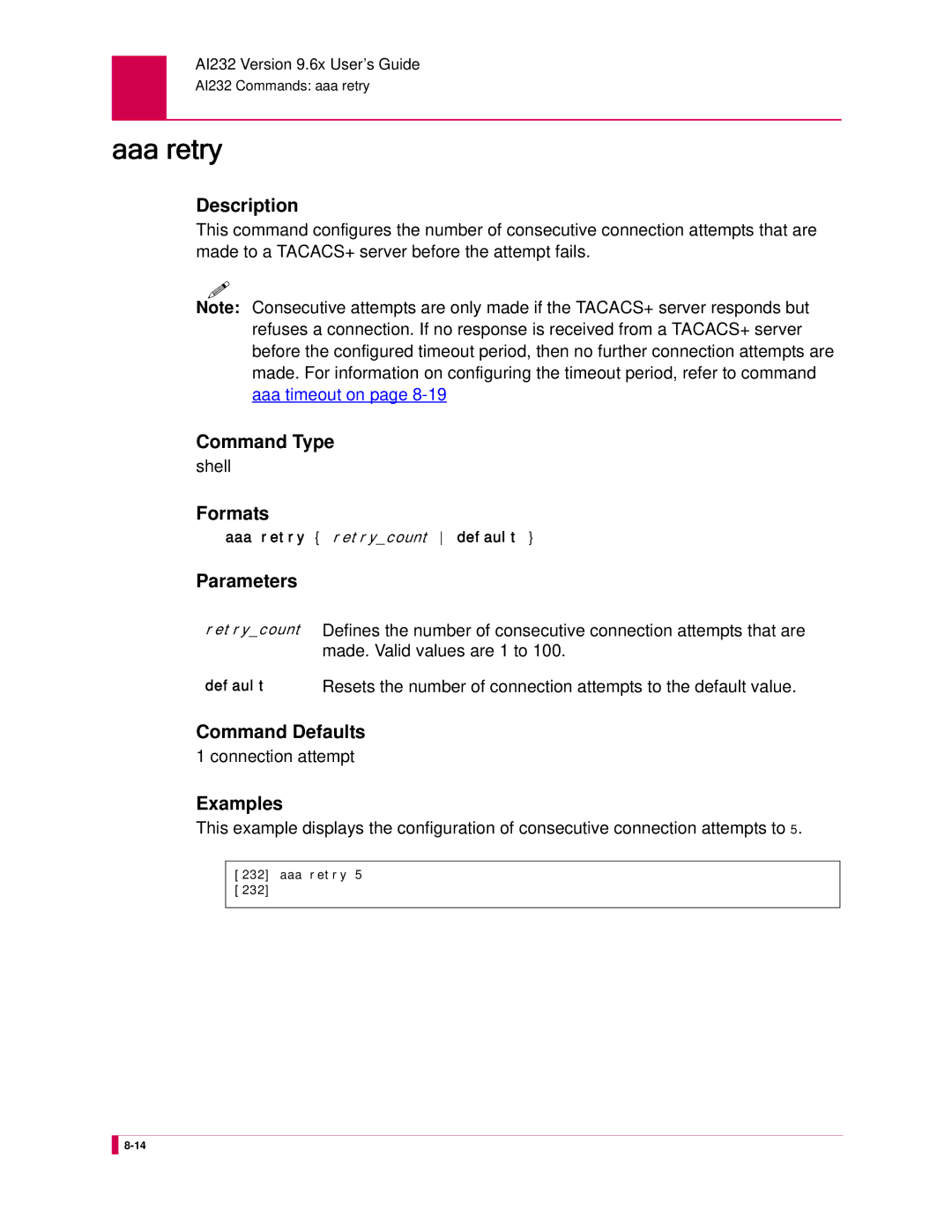 Kentrox AI232 manual Aaa retry, Made. Valid values are 1 to, Connection attempt 