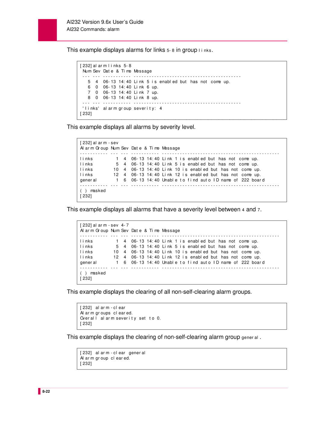 Kentrox AI232 This example displays alarms for links 5-8in group links, This example displays all alarms by severity level 