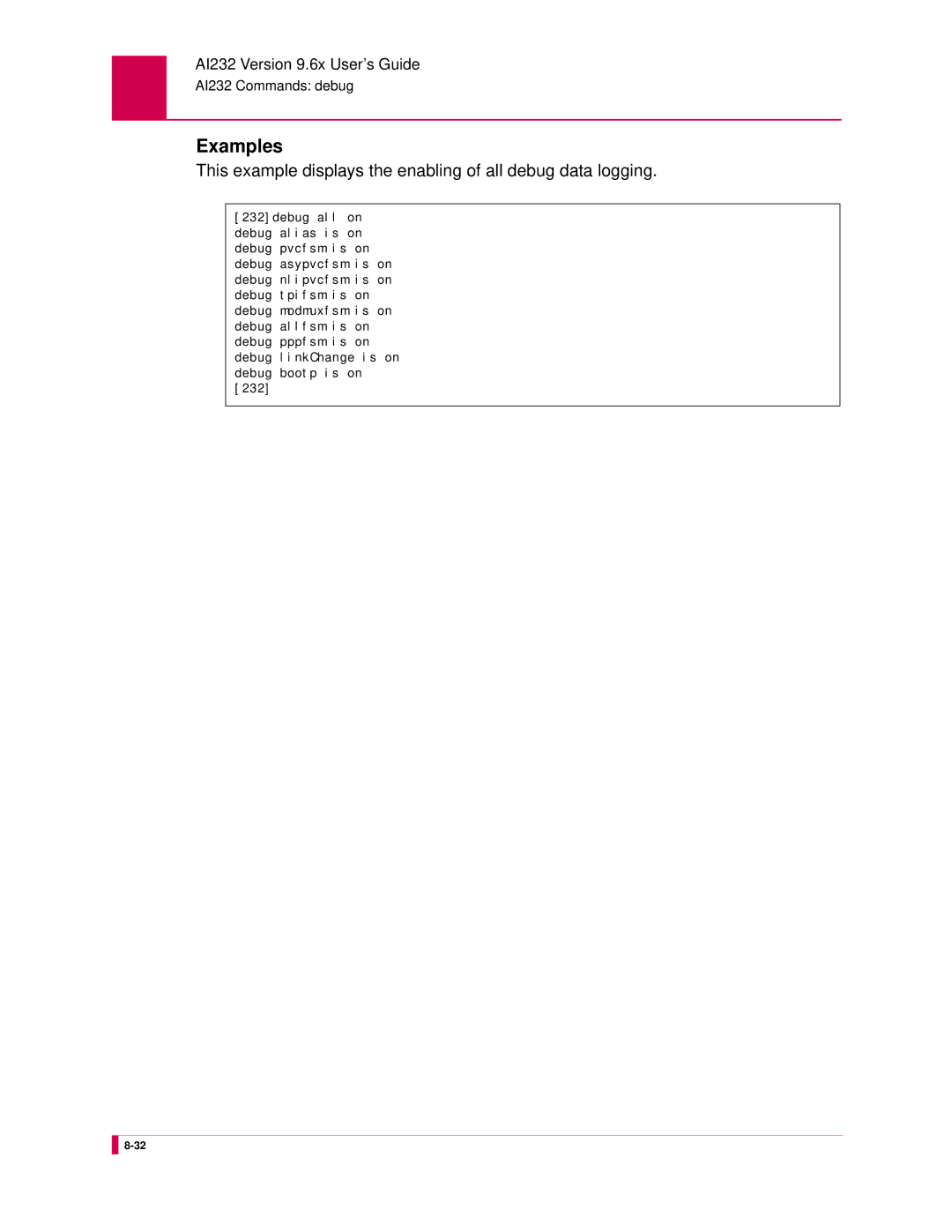 Kentrox AI232 manual This example displays the enabling of all debug data logging 