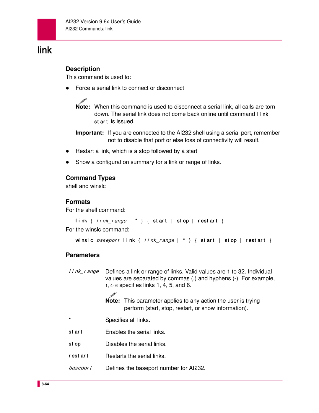 Kentrox AI232 manual Link, Enables the serial links, Disables the serial links, Restarts the serial links 