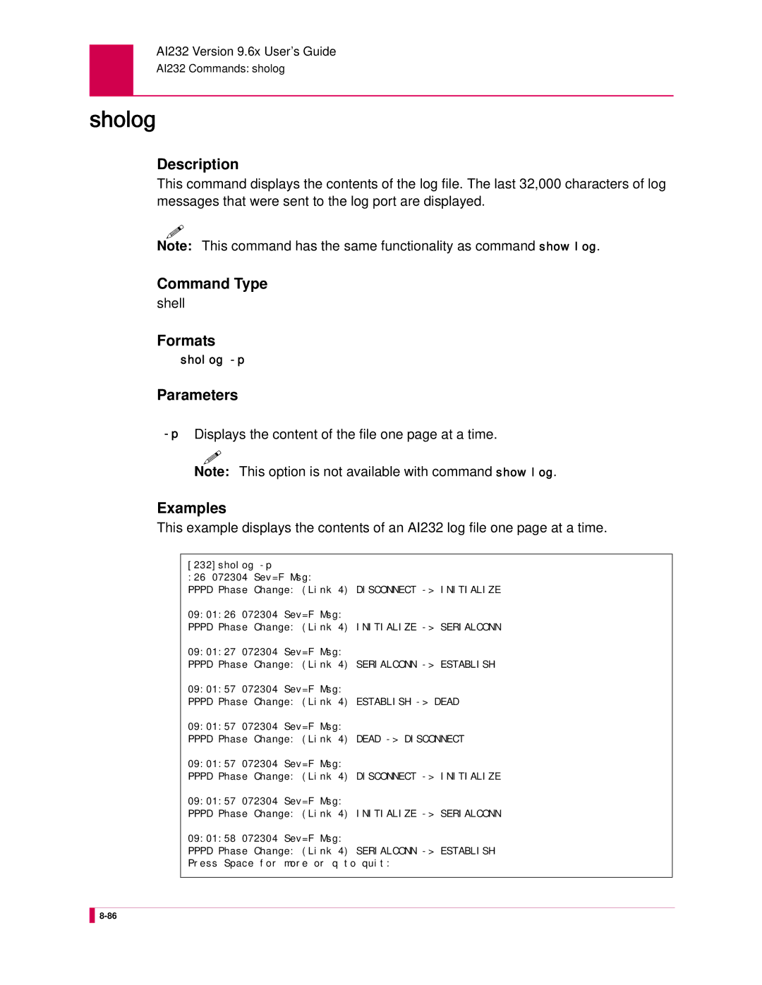 Kentrox AI232 manual Sholog, PDisplays the content of the file one page at a time 