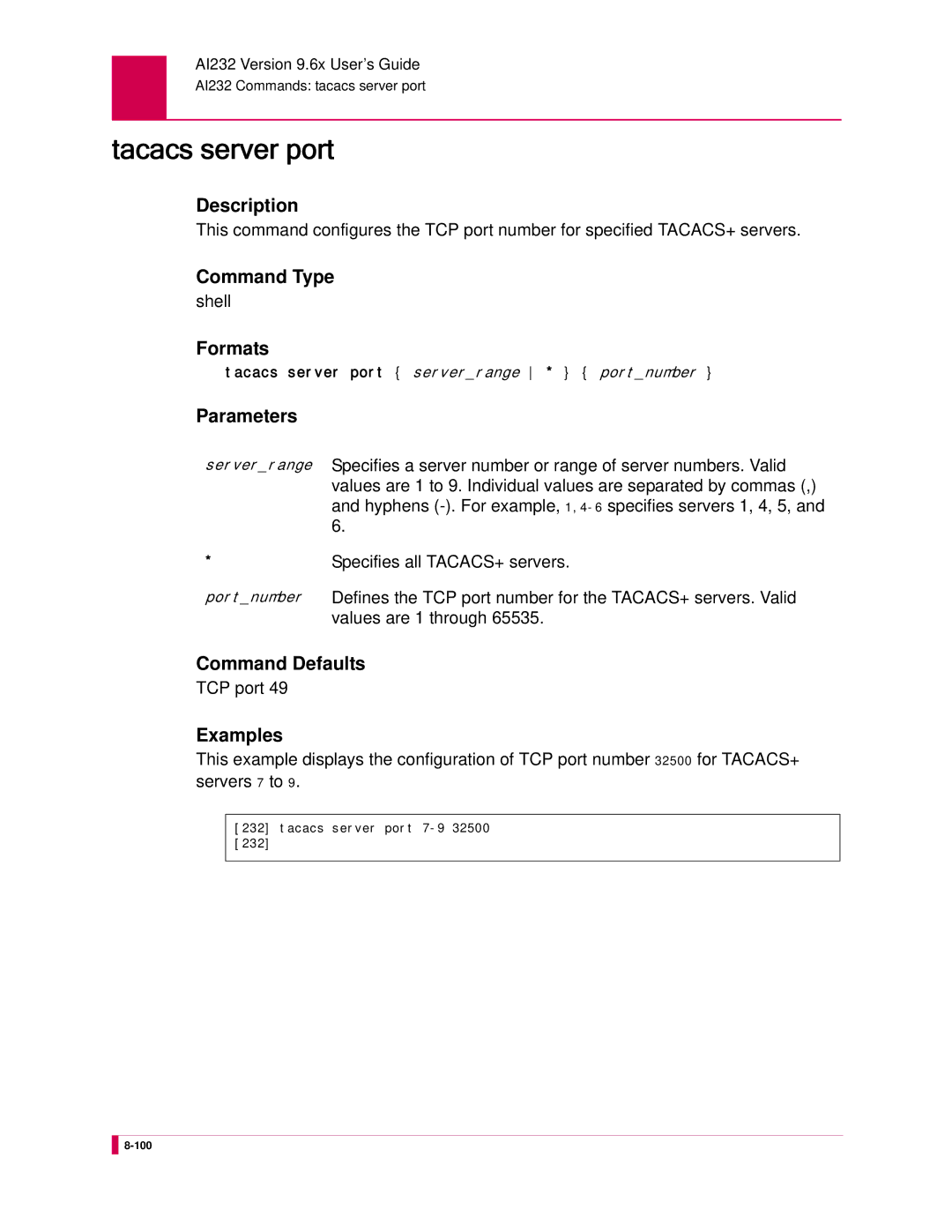 Kentrox AI232 manual Tacacs server port, Defines the TCP port number for the TACACS+ servers. Valid, Values are 1 through 