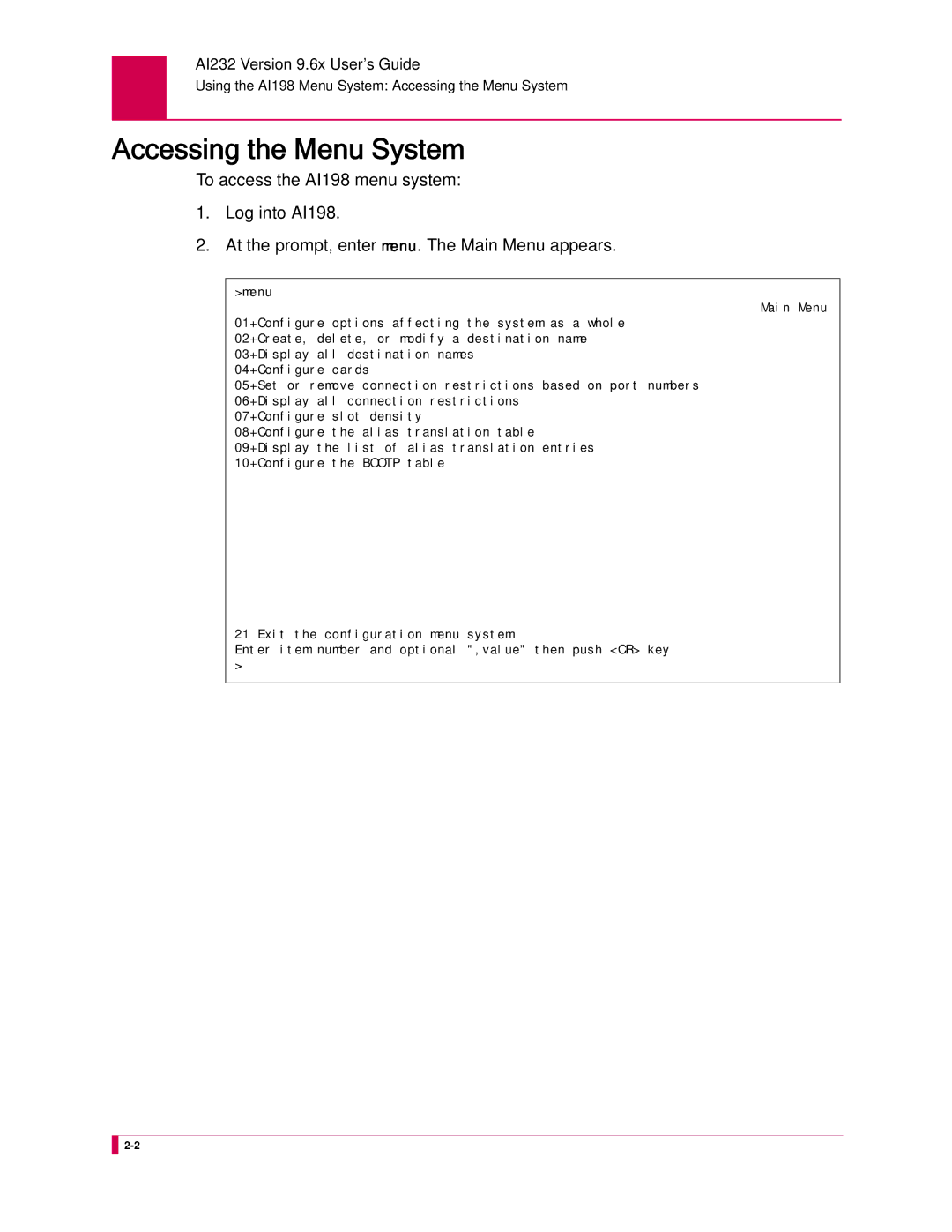 Kentrox AI232 manual Accessing the Menu System 