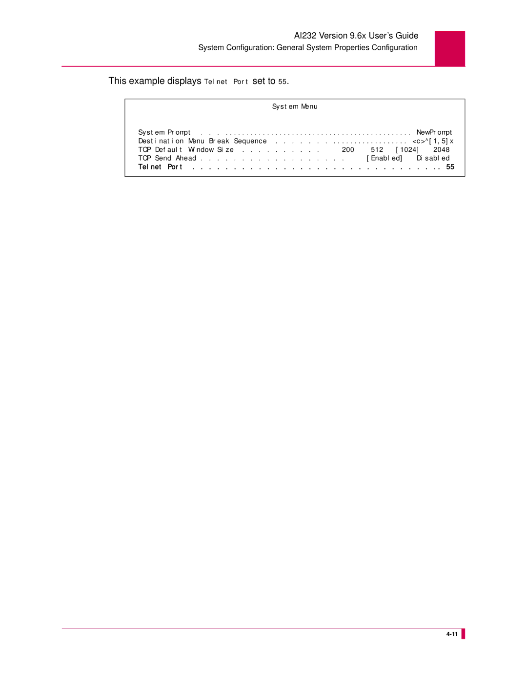 Kentrox AI232 manual This example displays Telnet Port set to 