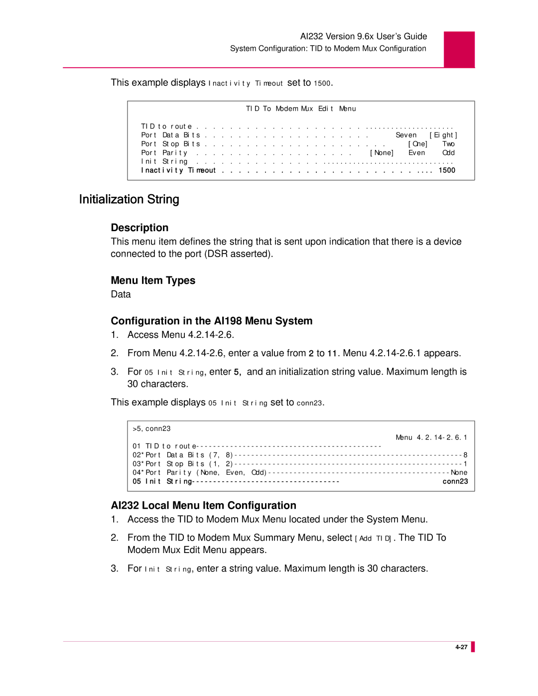 Kentrox AI232 manual Initialization String, This example displays Inactivity Timeout set to 