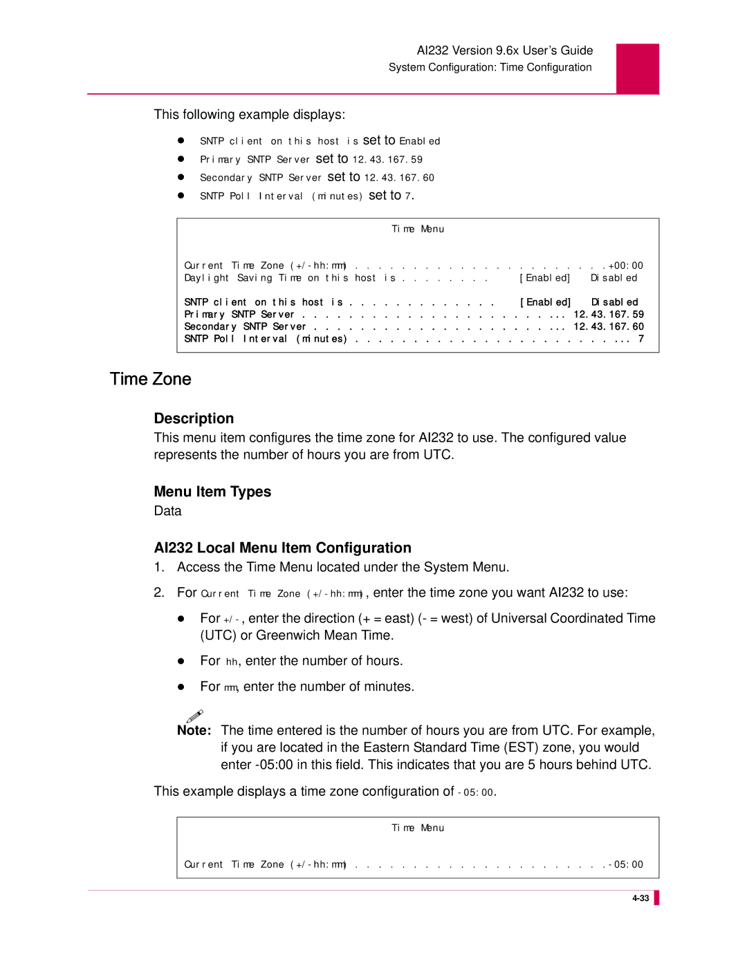 Kentrox AI232 manual Time Zone, This following example displays 