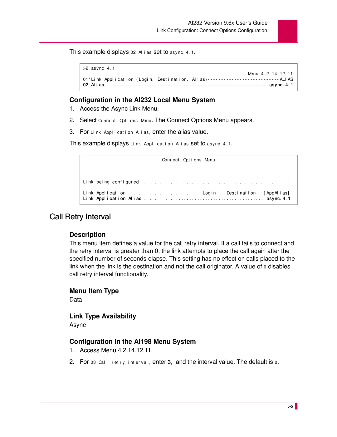 Kentrox AI232 manual Call Retry Interval, This example displays 02 Alias set to async.4.1 