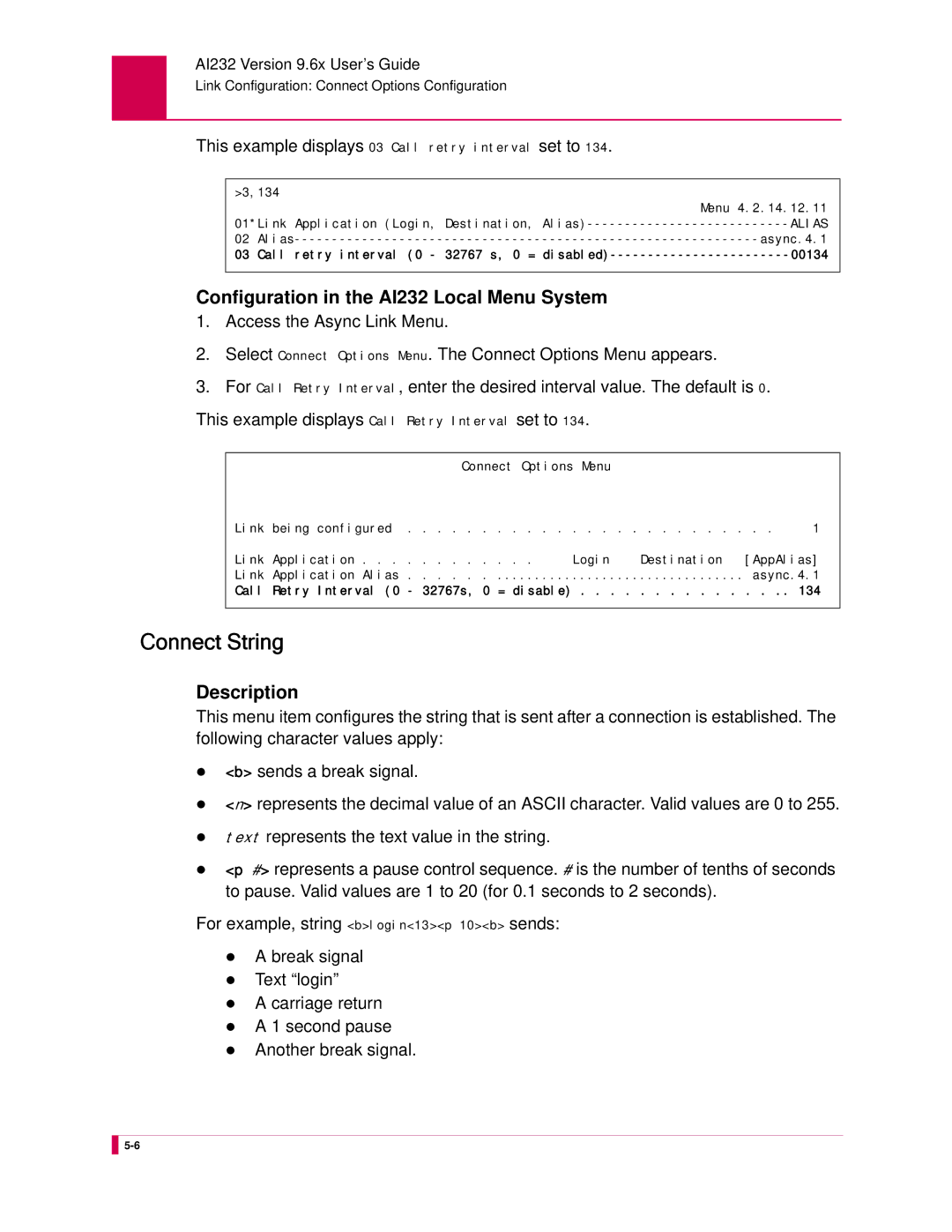 Kentrox AI232 manual Connect String, This example displays 03 Call retry interval set to 