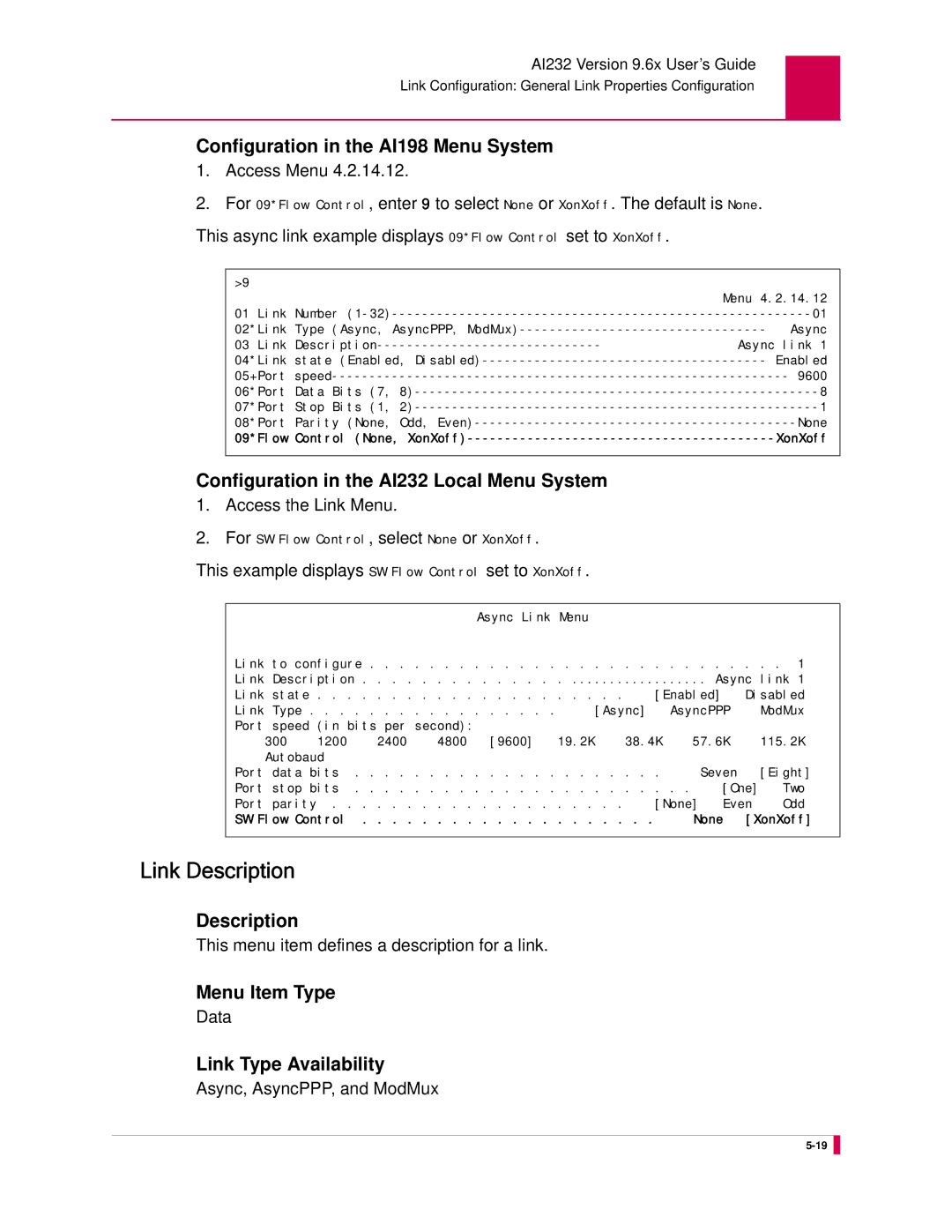 Kentrox AI232 manual Link Description, Access the Link Menu, This example displays SW Flow Control set to XonXoff 